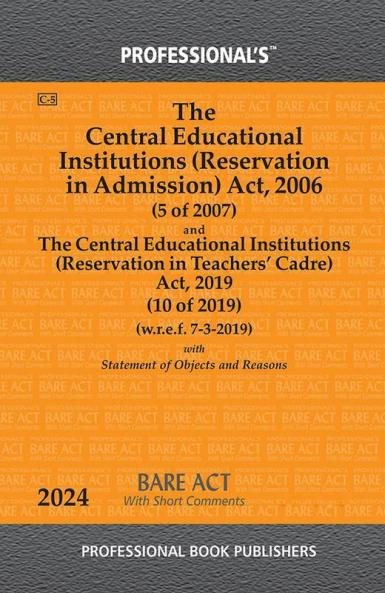 Central Educational Institutions (Reservation in Admission) Act 2006 And Central Educational Institutions (Reservation in Teachers’ Cadre) Act 2019
