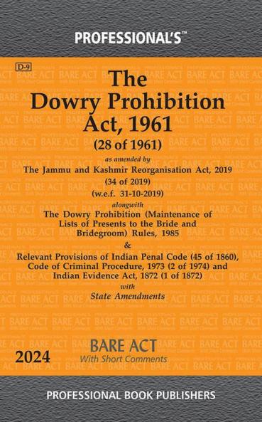Dowry Prohibition Act 1961 alongwith Dowry Prohibition (Maintenance of Lists of Presents to the Bride and Bridegroom) Rules 1985