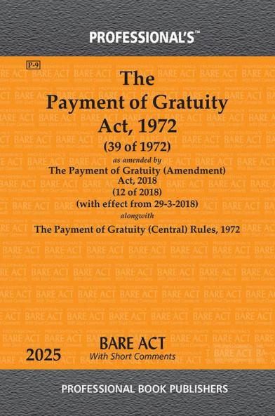 Payment of Gratuity Act 1972 as amended by Payment of Gratuity (Amendment) Act 2018