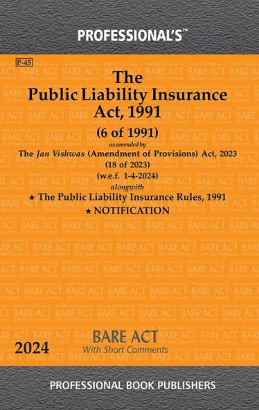 Public Liability Insurance Act 1991 Alongwith Public Liability Insurance Rules 1991 NOTIFICATION With Short Comments