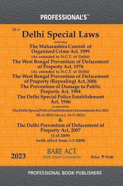 Delhi Special Laws Containing Maharashtra Control of Organised Crime Act 1999 West Bengal Prevention of Defacement of Property Act 1976