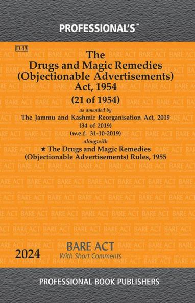 Drugs and Magic Remedies (Objectionable Advertisements) Act 1954 alongwith Drugs and Magic Remedies (Objectionable Advertisements) Rules 1955