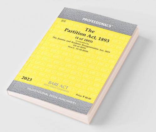 Partition Act 1893  as amended by Jammu and Kashmir Reorganisation Act 2019