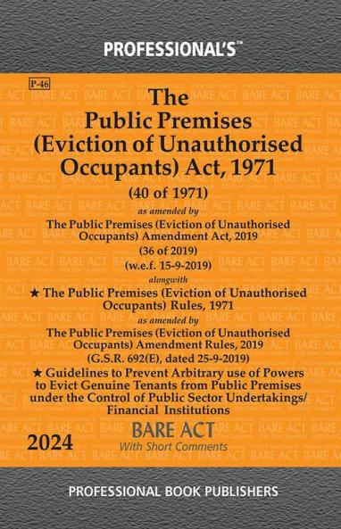 Public Premises (Eviction of Unauthorised Occupants) Act 1971 as amended by Public Premises (Eviction of Unauthorised Occupants) Amendment Act 2019