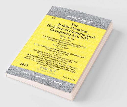 Public Premises (Eviction of Unauthorised Occupants) Act 1971 as amended by Public Premises (Eviction of Unauthorised Occupants) Amendment Act 2019