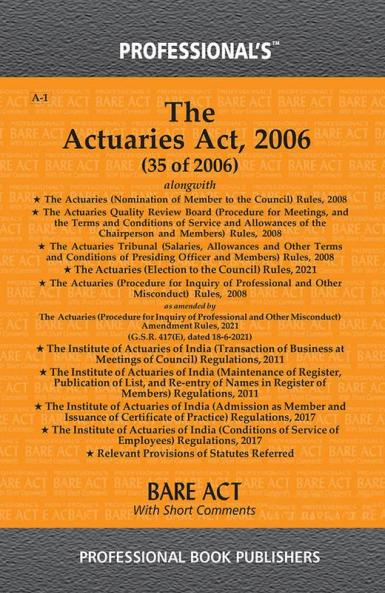 Actuaries Act 2006 alongwith Rules Regulations & Relevant Provisions