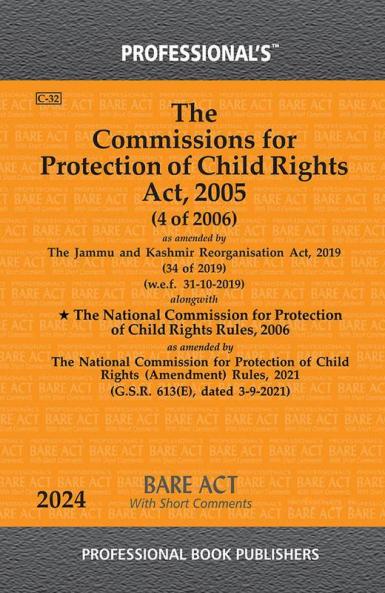 Commissions for Protection of Child Rights Act 2005 National Commission for Protection of Child Rights Rules 2006