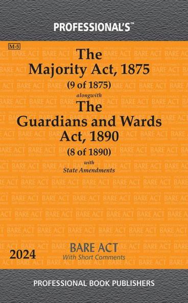 Majority Act 1875 Alongwith Guardians and Wards Act 1890