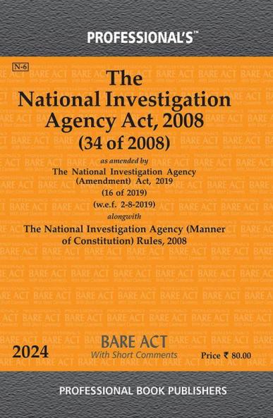 National Investigation Agency Act 2008 alongwith Rules & Acts
