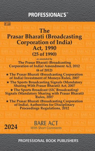 Prasar Bharati (Broadcasting Corporation of India) Act 1990 alongwith Rules & Regulations
