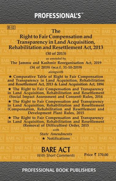Right to Fair Compensation and Transparency in Land Acquisition Rehabilitation and Resettlement Act 2013 as amended by Jammu and Kashmir Reorganisation Act 2019