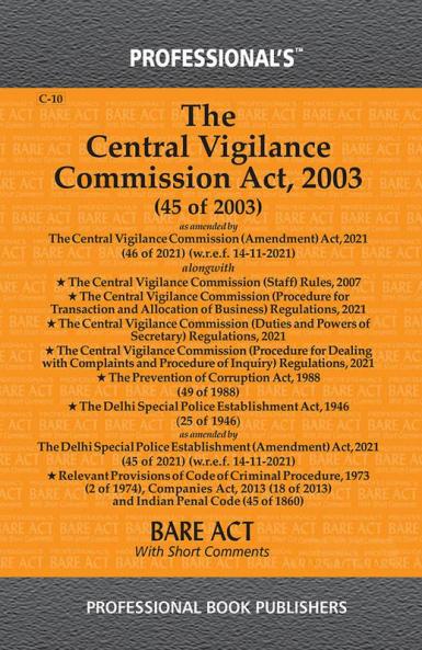 Central Vigilance Commission Act 2003  as amended by Central Vigilance Commission (Amendment) Act 2021 alongwith Rules Regulation & Acts