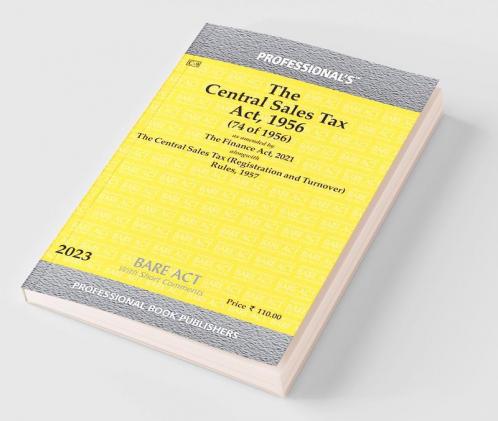 Central Sales Tax Act 1956 alongwith Central Sales Tax (Registration and Turnover) Rules 1957