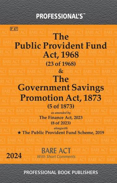 Public Provident Fund Act 1968 & Government Savings Promotion Act 1873