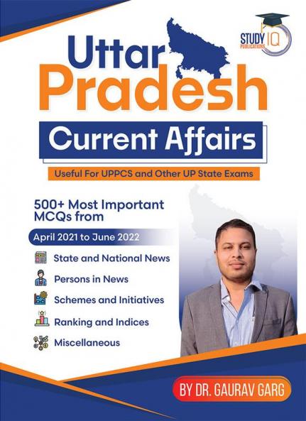 Uttar Pradesh Current Affairs MCQs for 2022 (English Print Edition) by Study IQ Publications