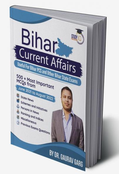 Bihar 500+ Most Important Current Affairs MCQs for 2022 by Dr. Gaurav Garg | Current Affairs Book 2022(English Edition)