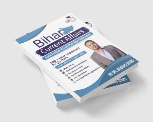 Bihar 500+ Most Important Current Affairs MCQs for 2022 by Dr. Gaurav Garg | Current Affairs Book 2022(English Edition)
