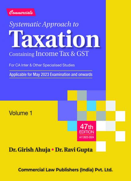 Systematic Approach to Taxation - Volume 1