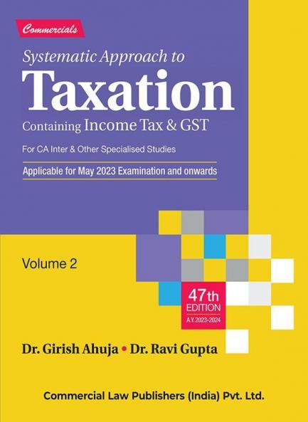 Systematic Approach to Taxation - Volume 2
