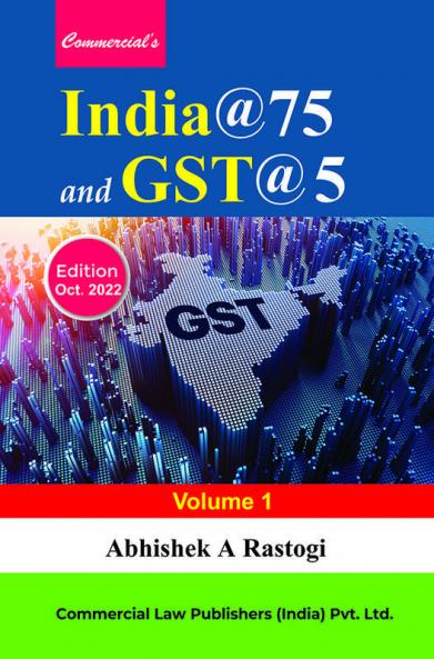 India@75 and GST@5 Volume 1