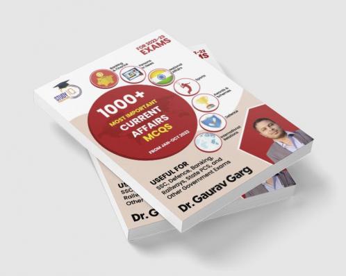 1000+ Most Important Current Affairs MCQs for 2022-2023 by Dr. Gaurav Garg | Current Affairs Book Jan-Oct 2022