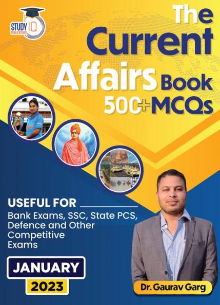 500+ MCQ's Current Affairs Book January 2023 By Dr. Gaurav Garg (English Edition)