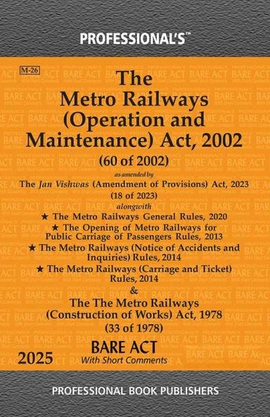 Metro Railways (Operation and Maintenance) Act 2002 as amended by Jan Vishwas (Amendment of Provisions) Act 2023