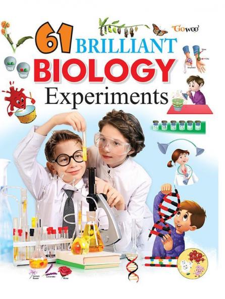 61 Brilliant Biology Experiments