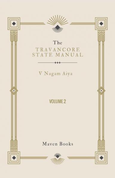 The Travancore State Manual (Vol 2)