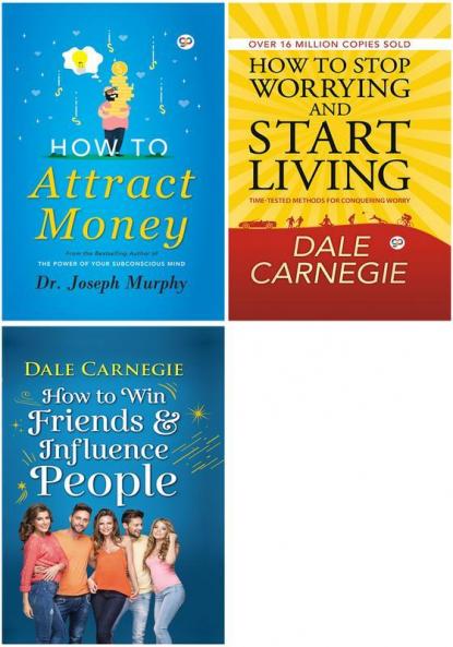 How to Attract Money + How to Stop Worrying and Start Living + How to Win Friends and Influence People (Hardback)