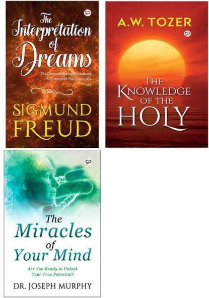 The Interpretation of Dreams + The Knowledge of the Holy + The Miracles of Your Mind (Hardback)