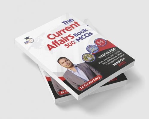 500+ MCQ's Current Affairs Book March 2023 By Dr. Gaurav Garg (English Edition)