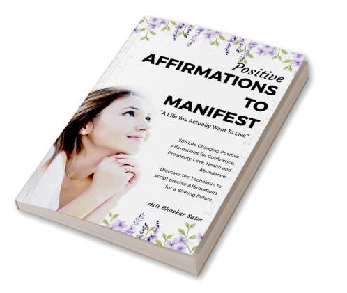 Positive Affirmations to Manifest
