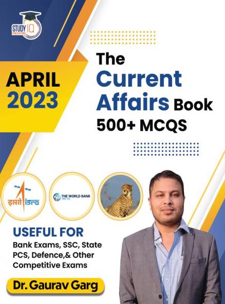500+ MCQ's Current Affairs Book April 2023 By Dr. Gaurav Garg (English Edition)