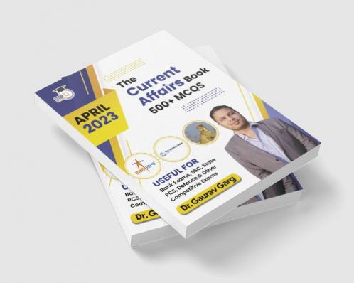 500+ MCQ's Current Affairs Book April 2023 By Dr. Gaurav Garg (English Edition)