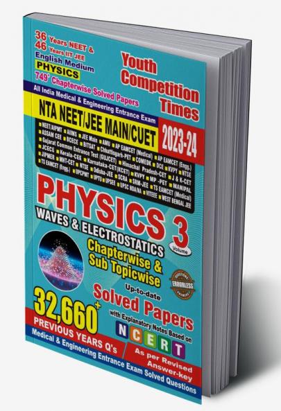 2023-24 NEET/JEE Main Physics Chapter-wise Objective Solved Papers Vol.3