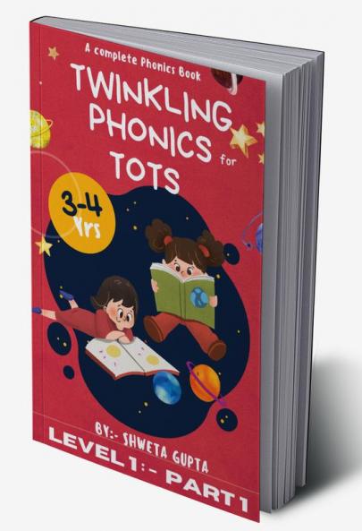 Twinkling Phonics For Tots (Level 1:- Part 1)