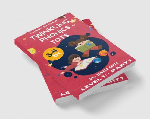 Twinkling Phonics For Tots (Level 1:- Part 1)
