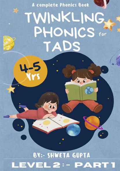 Twinkling Phonics For Tads (Level 2:- Part 1)