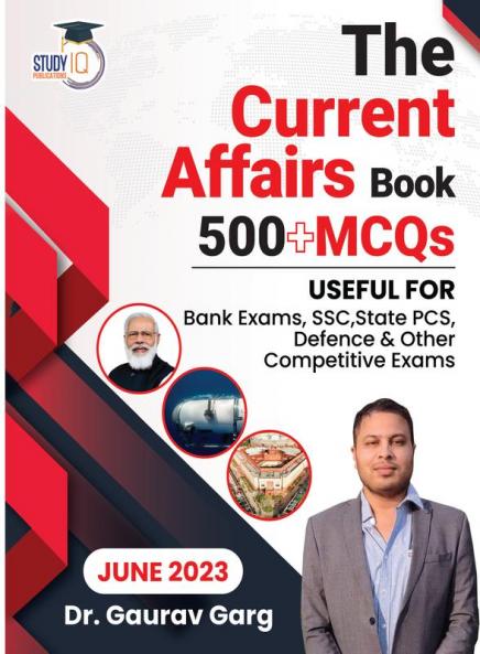 500+ MCQ's Current Affairs Book June 2023 By Dr. Gaurav Garg (English Edition)