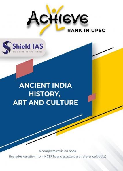 ACHIEVE (ANCIENT INDIA - HISTORY ART AND CULTURE)