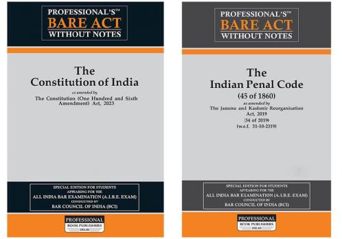 The Indian Penal Code With The Constitution Of India Bare Acts Combo 2023 by Professional