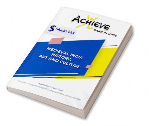 ACHIEVE (MEDIEVAL INDIA- HISTORY ART & CULTURE)