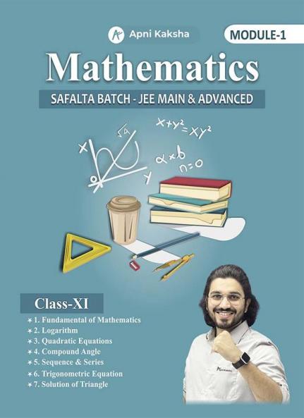 Mathematics Safalta Batch- JEE Main & Advanced Module-I Class 11