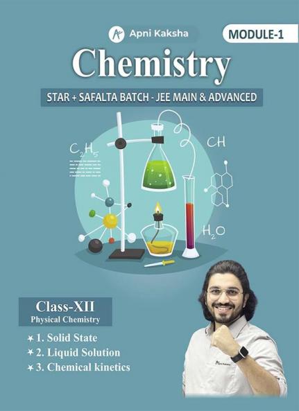 Chemistry Class 12 Star + Saflta batch (PC)| Module-I