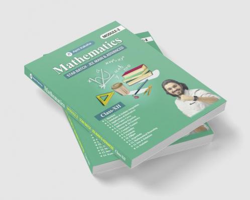 Mathematics Star batch- JEE Main & Advanced Module-II Class 12