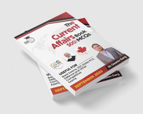 500+ MCQ's Current Affairs Book September 2023 By Dr. Gaurav Garg (English Edition)