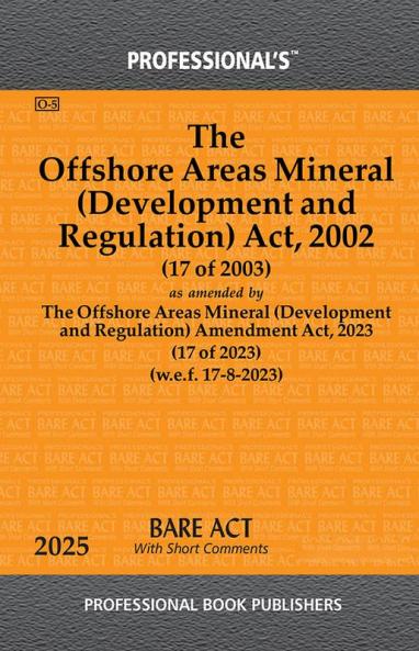 Offshore Areas Mineral (Development and Regulation) Act 2002 as amended by The Offshore Areas Mineral (Development and Regulation) Amendment Act 2023