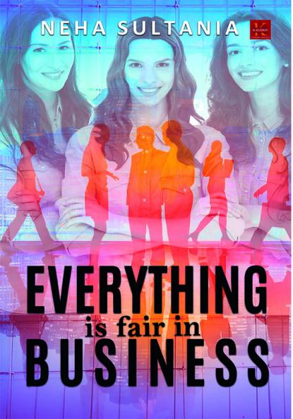 Everything is Fair in Business