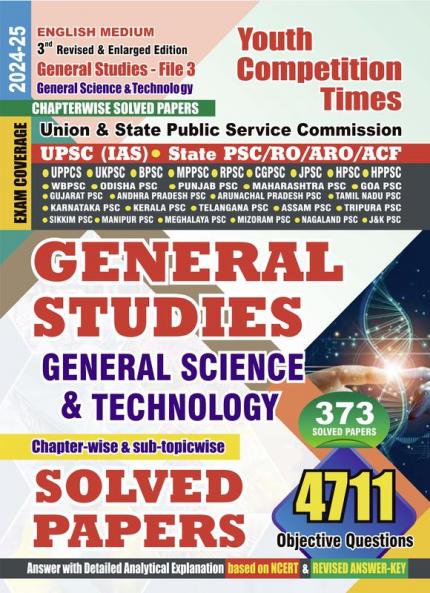 2024-25 IAS/UPSC General Studies General Science & Technology Solved Papers